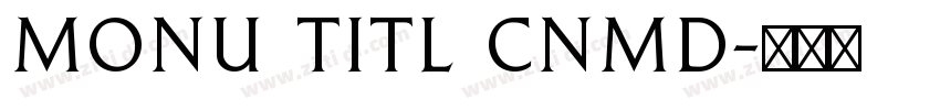 monu titl cnmd字体转换
